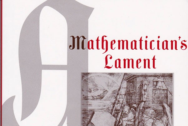 Libro: «A mathematician’s lament» de Paul Lockhart